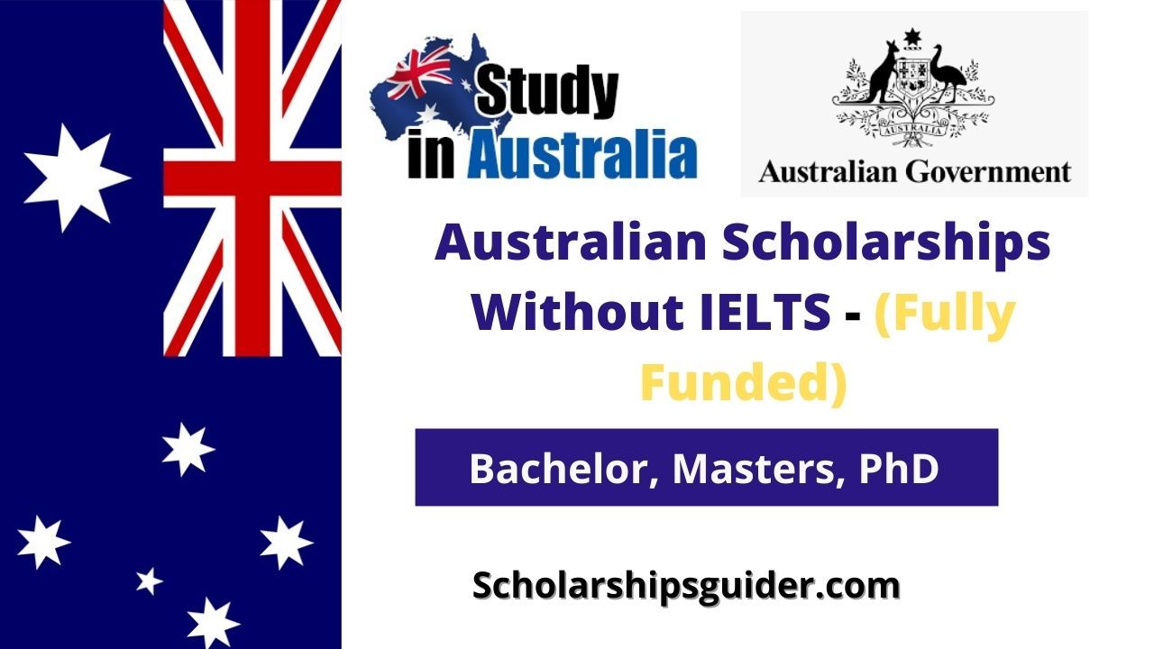 phd scholarship in australia without ielts