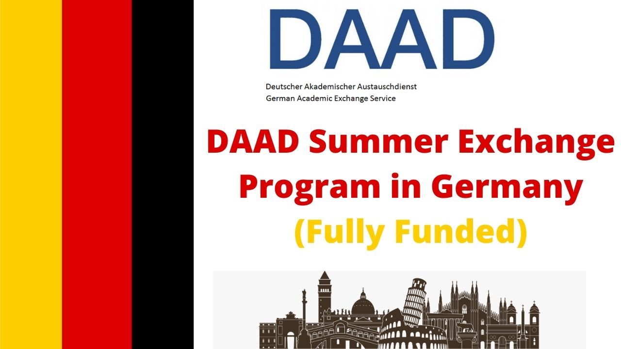 DAAD Summer Exchange Program in Germany 2022 - (Fully Funded)