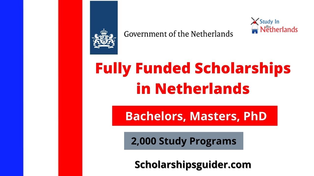 Fully Funded Scholarships in Netherlands 2024