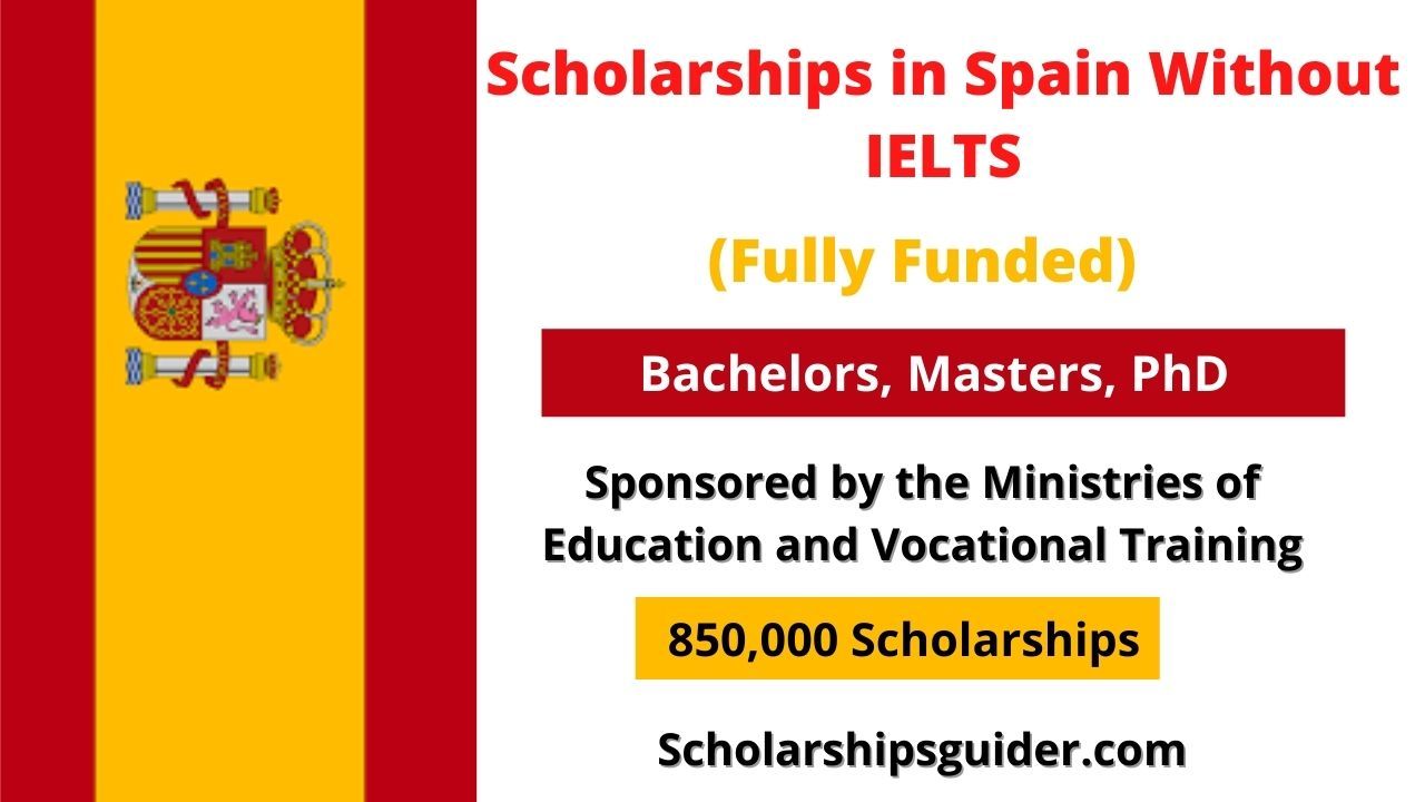 scholarships-in-spain-without-ielts-2024-fully-funded