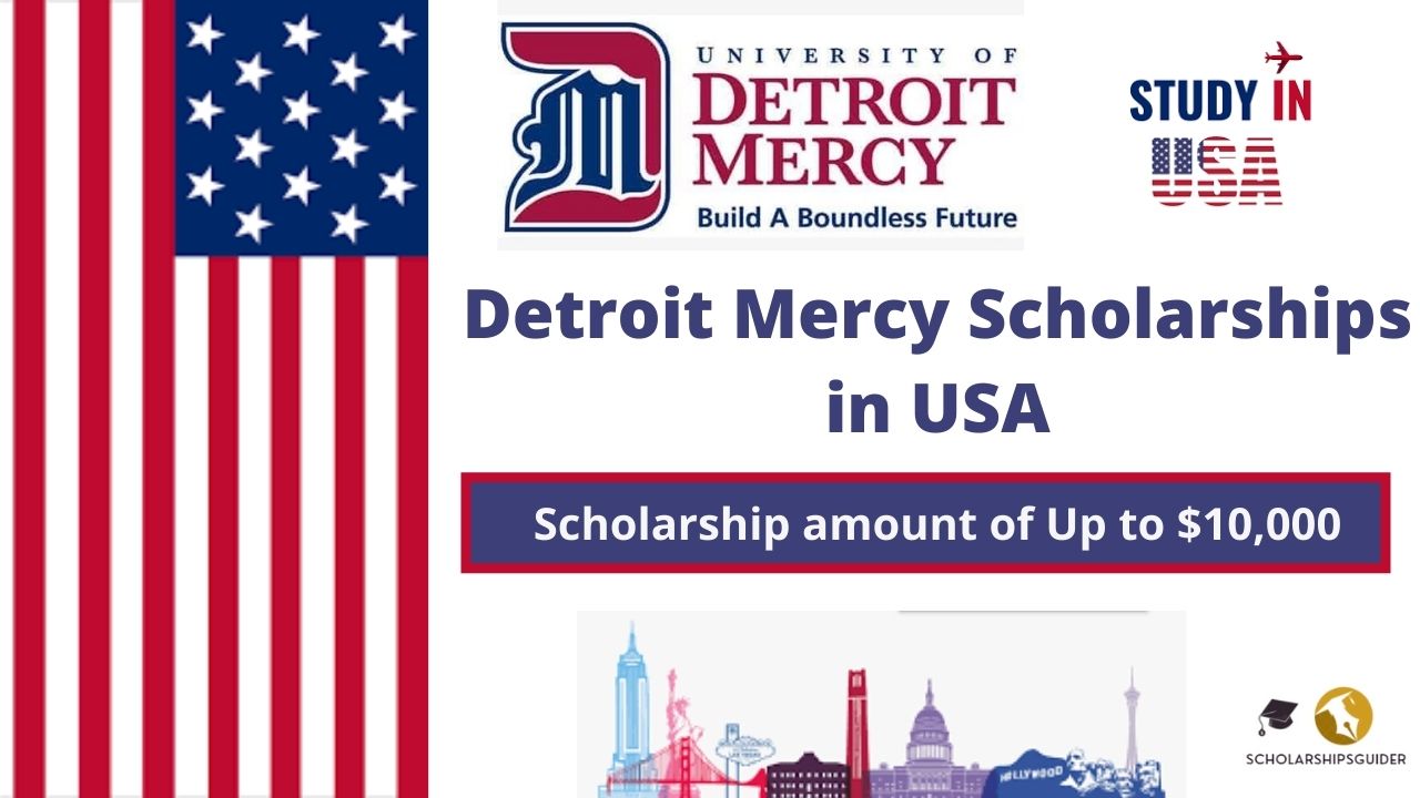 Detroit Mercy Scholarships 2022 in USA | Fully Funded