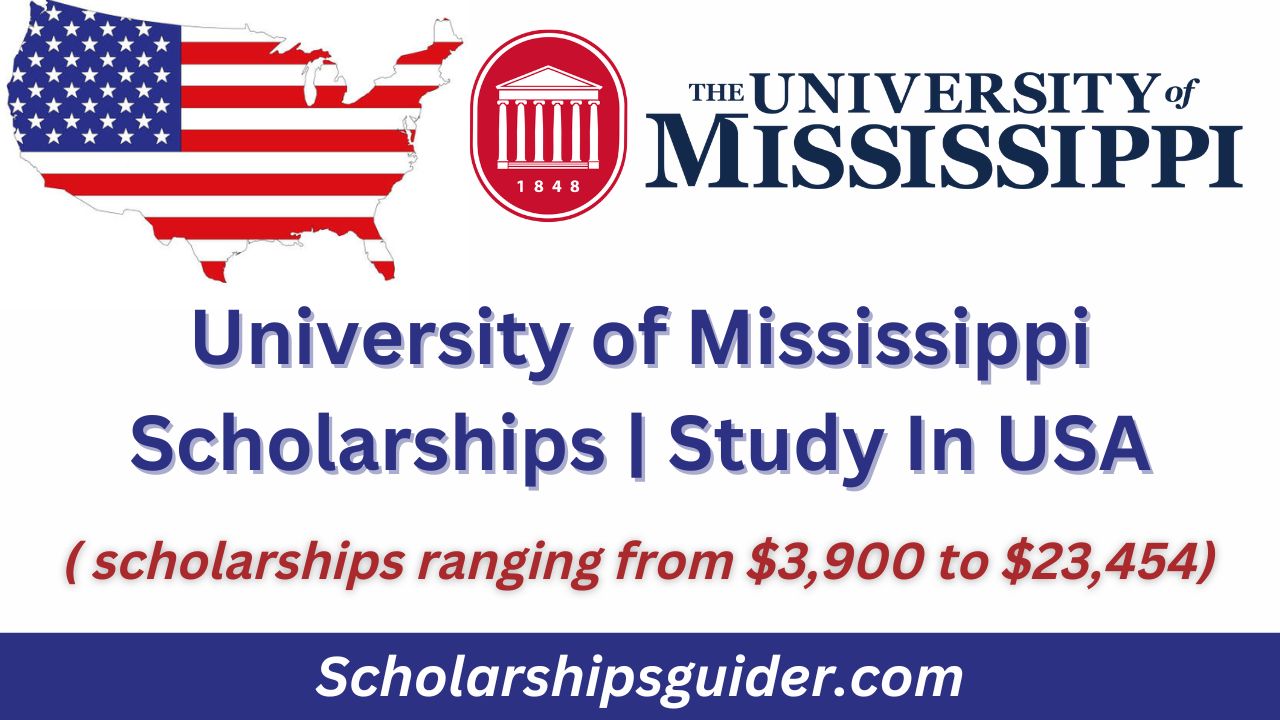 University of Mississippi Scholarships 2023