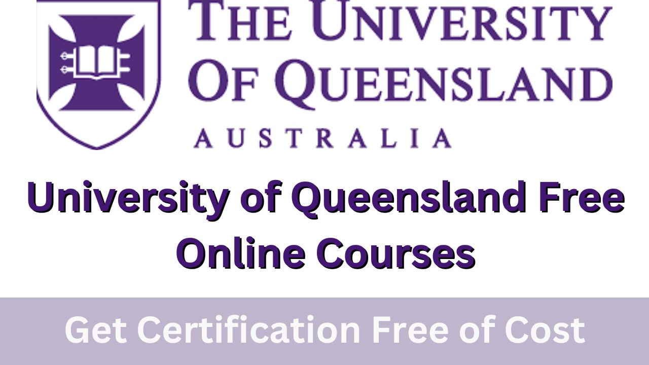 University of Queensland Free Online Courses 2023