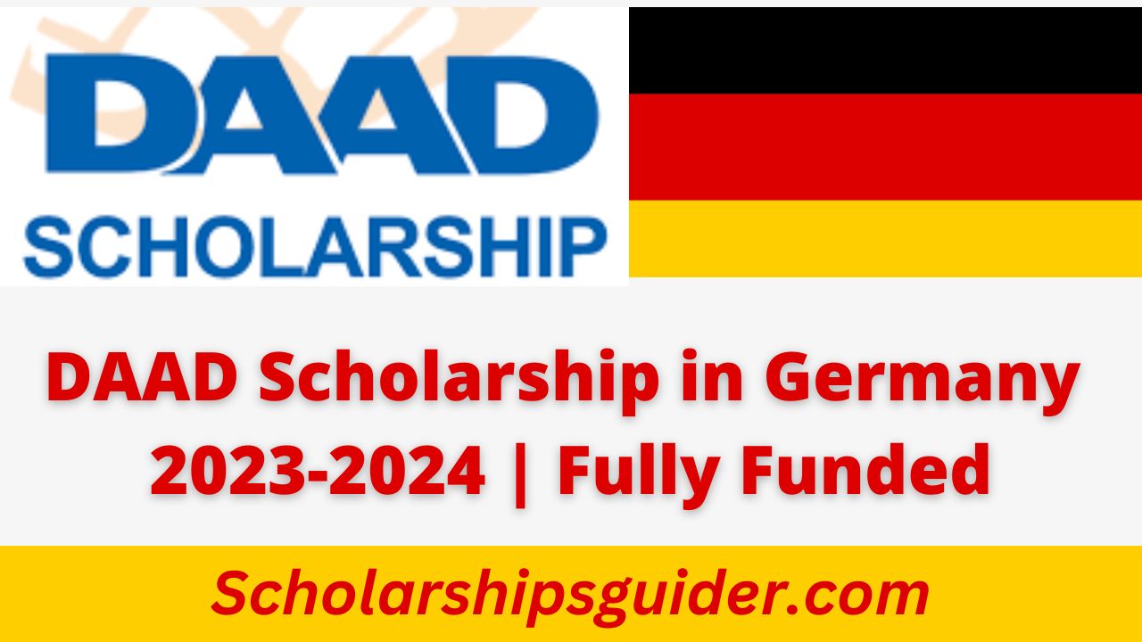 DAAD Scholarship in Germany 2023-2024 | Fully Funded