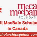 McCall MacBain Scholarships 2023-2024 in Canada