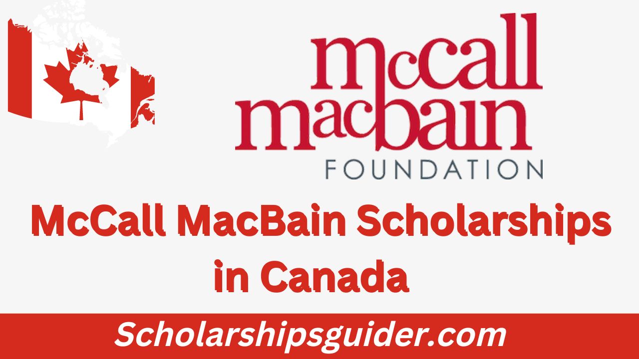 McCall MacBain Scholarships 2025 in Canada