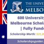 600 University of Melbourne Scholarships 2023 | Fully Funded