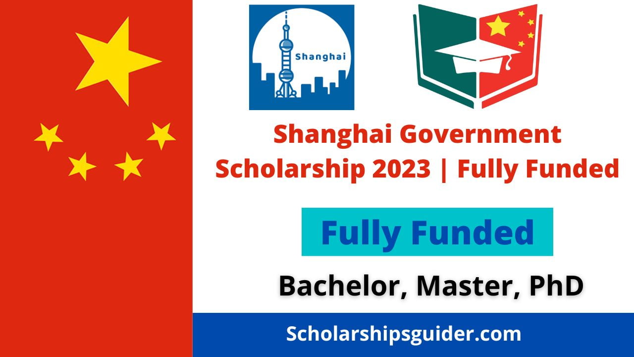 Shanghai Government Scholarship 20242025