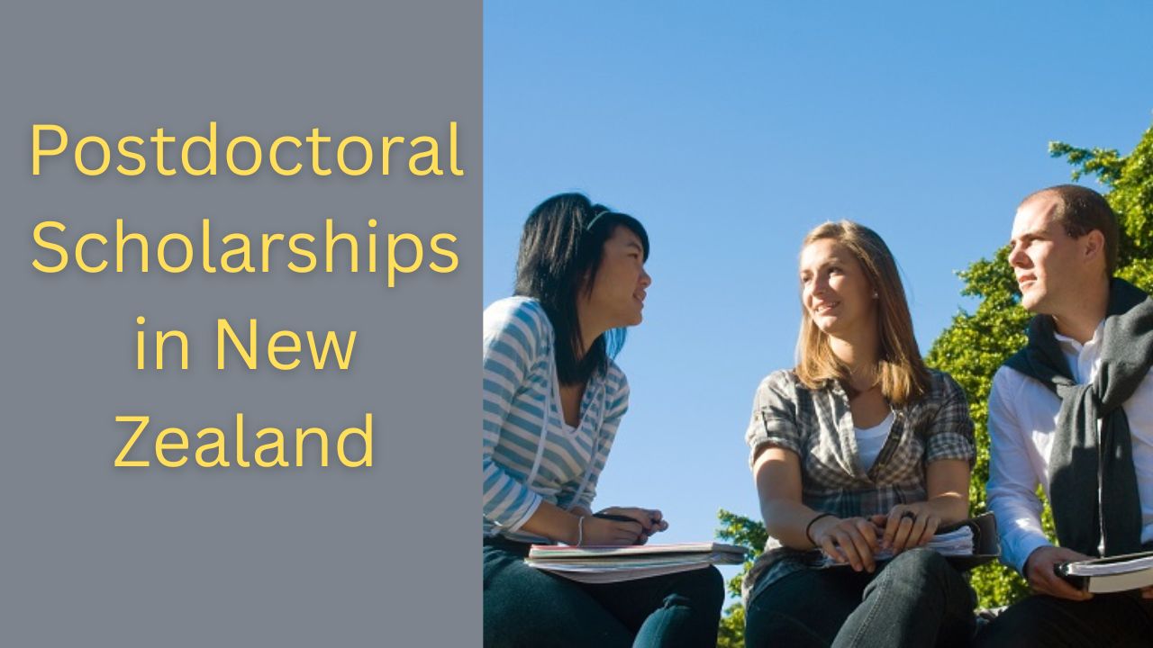 Postdoctoral Scholarships in New Zealand 2023