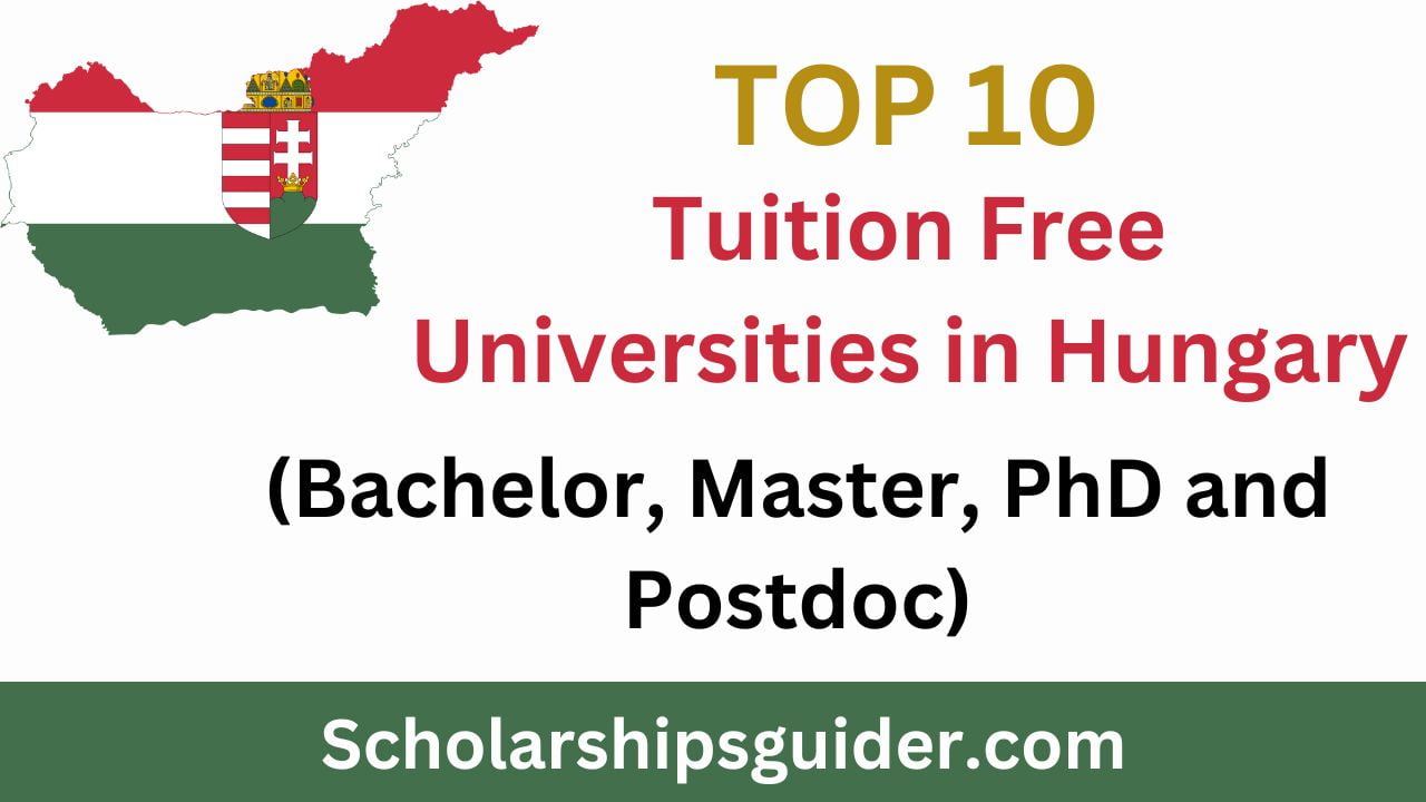 Top 10 Tuition Free Universities in Hungary 2023