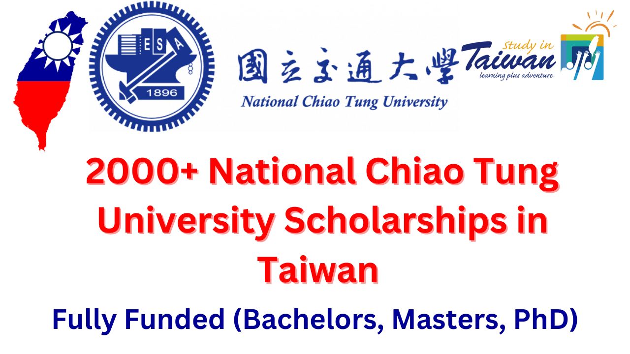National Chiao Tung University Scholarships 2024 in Taiwan