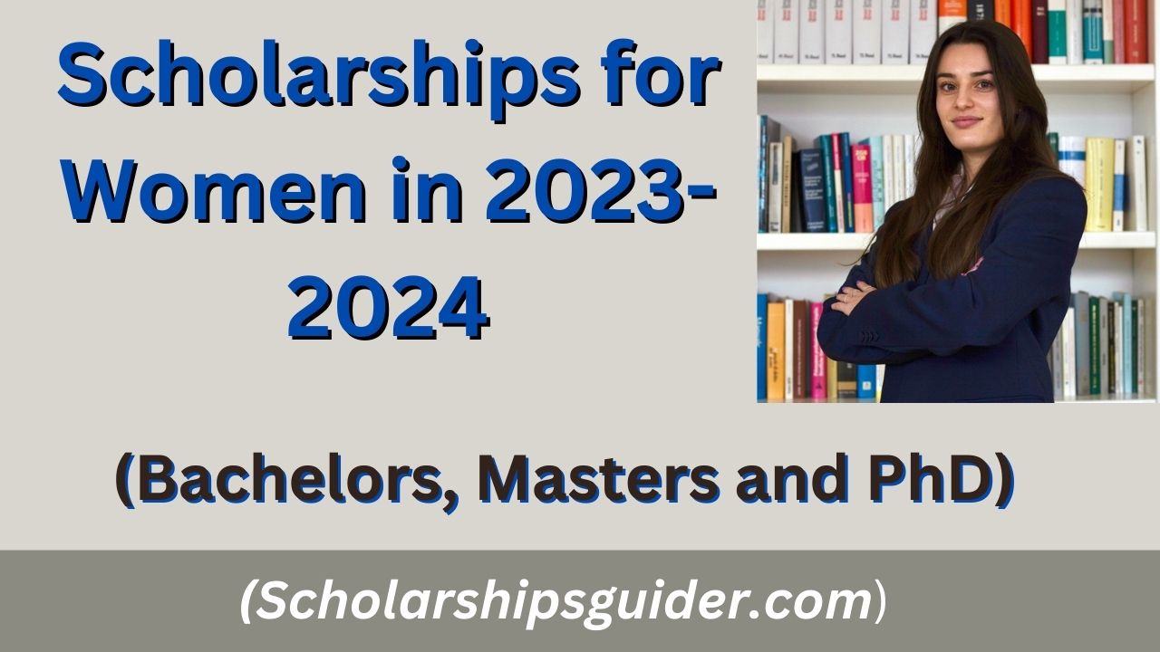 Scholarships for Women in 20232024