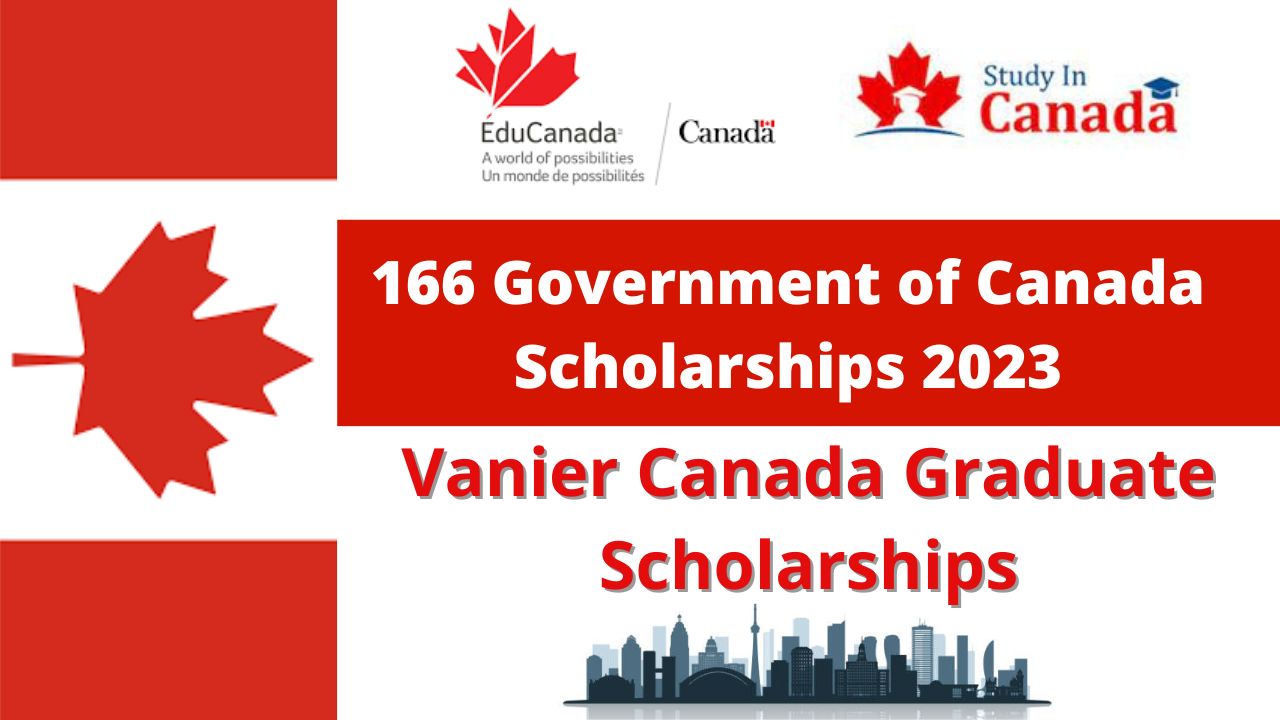 Vanier Canada Graduate Scholarships 2024 Fully Funded
