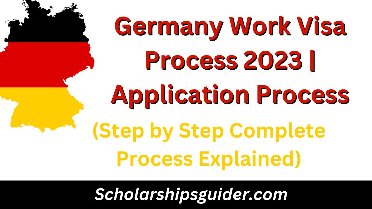 Germany Work Visa Process 2023 | Application Process