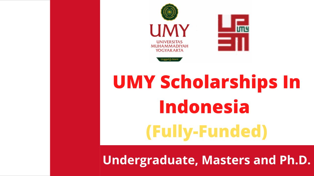 UMY Scholarships In Indonesia 2024 | Fully-Funded