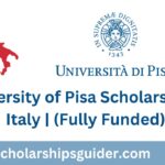 University of Pisa Scholarship 2024 in Italy | (Fully Funded)