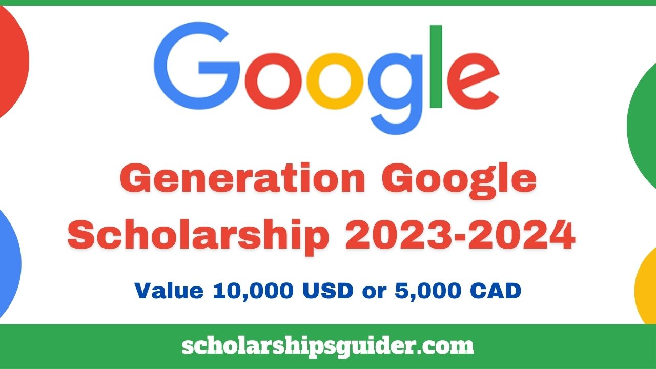 Generation Google Scholarship 20232024 Apply Now!