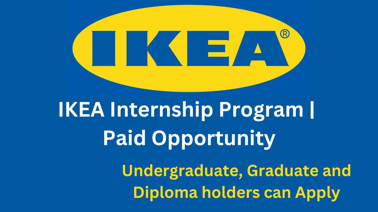 IKEA Internship Program 2023 | Paid Opportunity