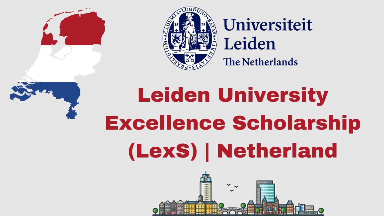 Leiden University Excellence Scholarship (LexS)