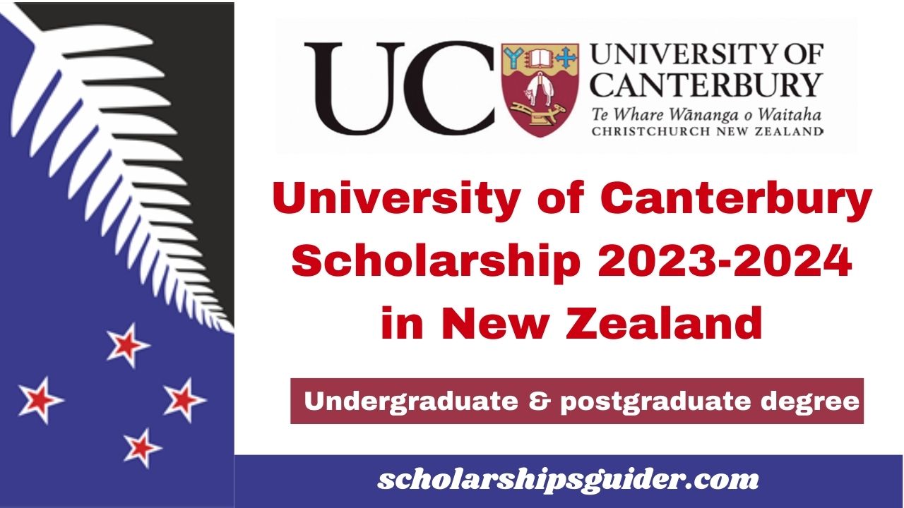 University of Canterbury Scholarship 2023-2024 | New Zealand