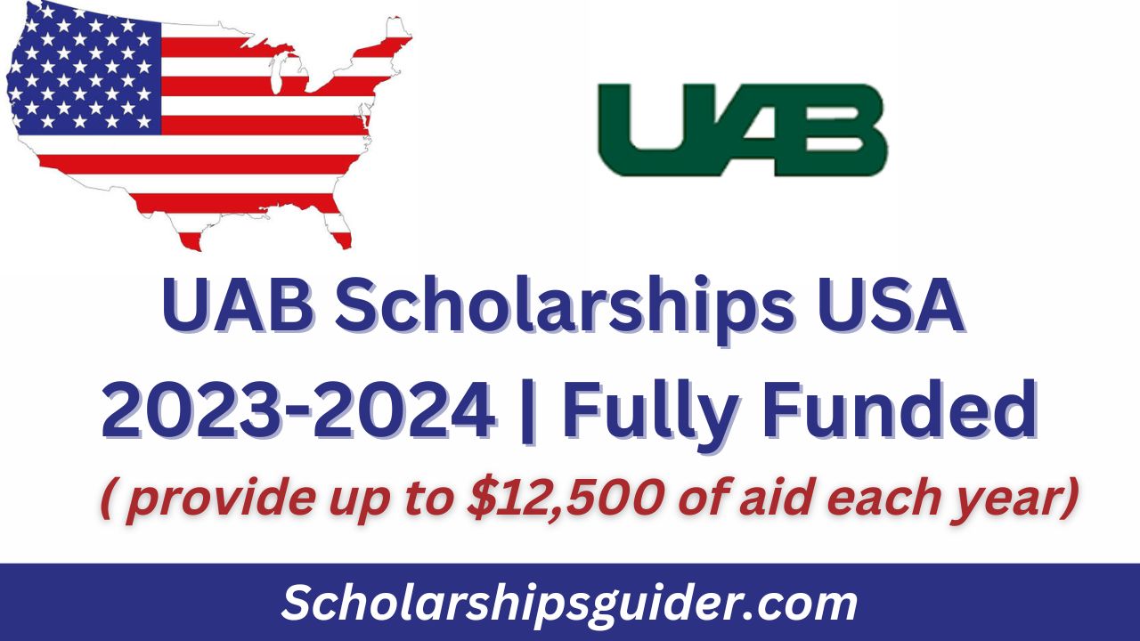 UAB Scholarships in USA 2024 Fully Funded