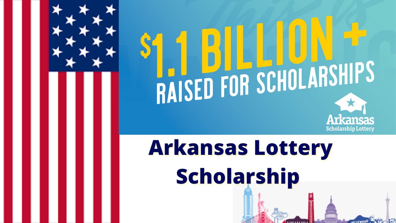 Arkansas Lottery Scholarship 2025