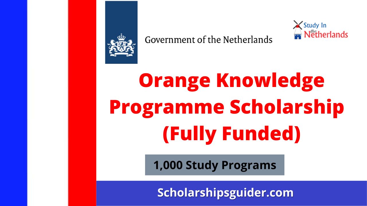 Orange Knowledge Programme Scholarship 2023-2024