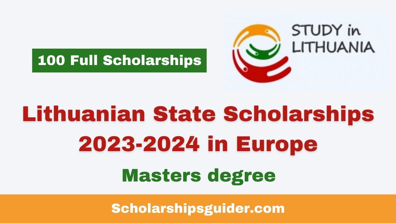 Lithuanian State Scholarships 2023 2024 In Europe   Lithuanian State Scholarships 2023 2024 In Europe 