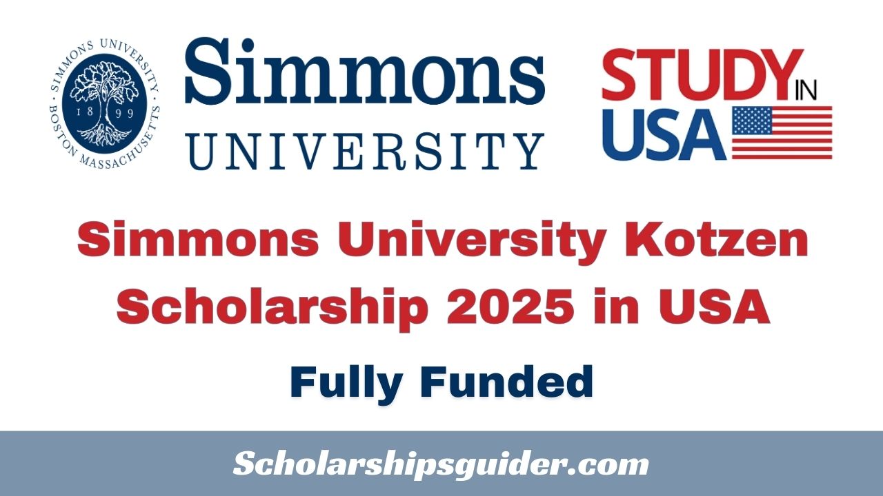Simmons University Kotzen Scholarship in USA