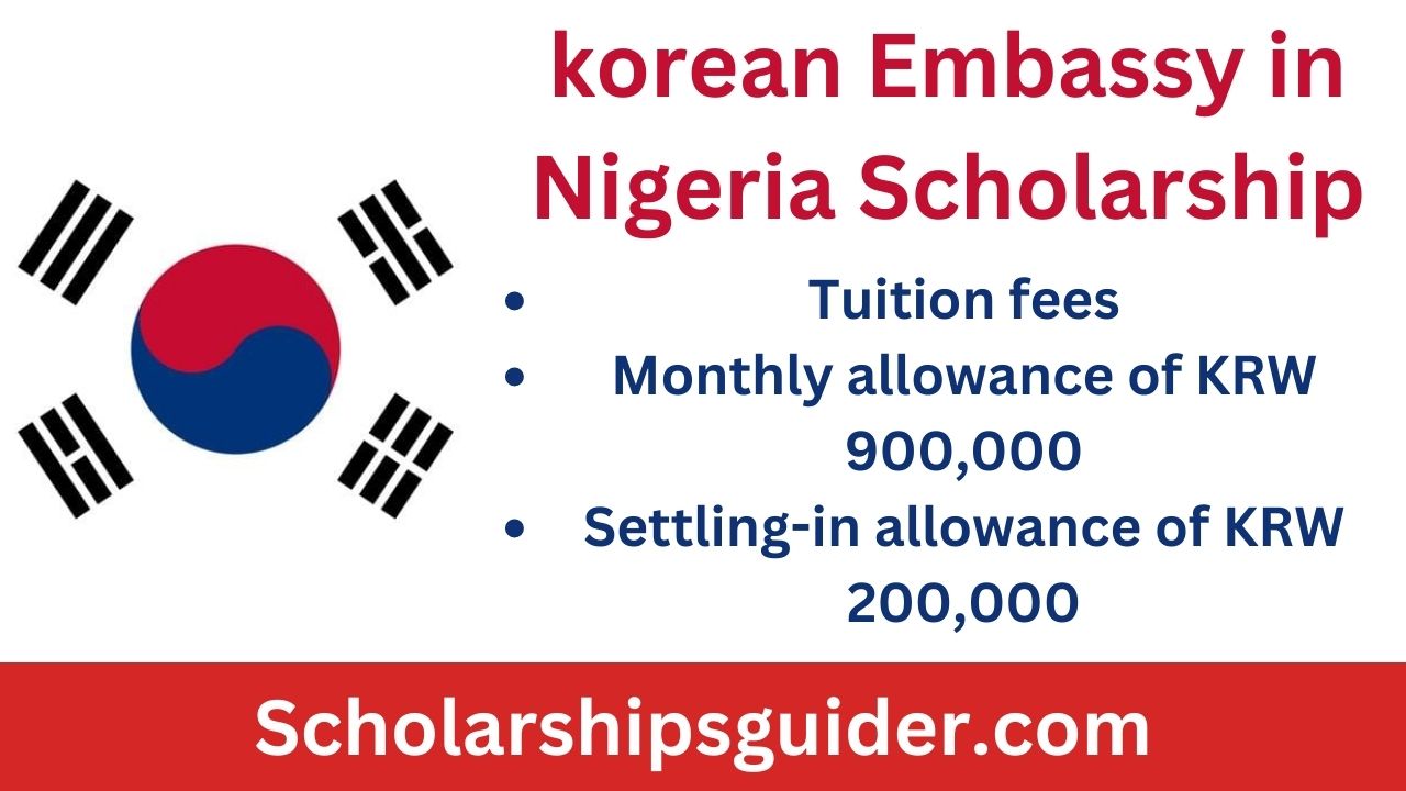 korean Embassy in Nigeria Scholarship 2023-2024