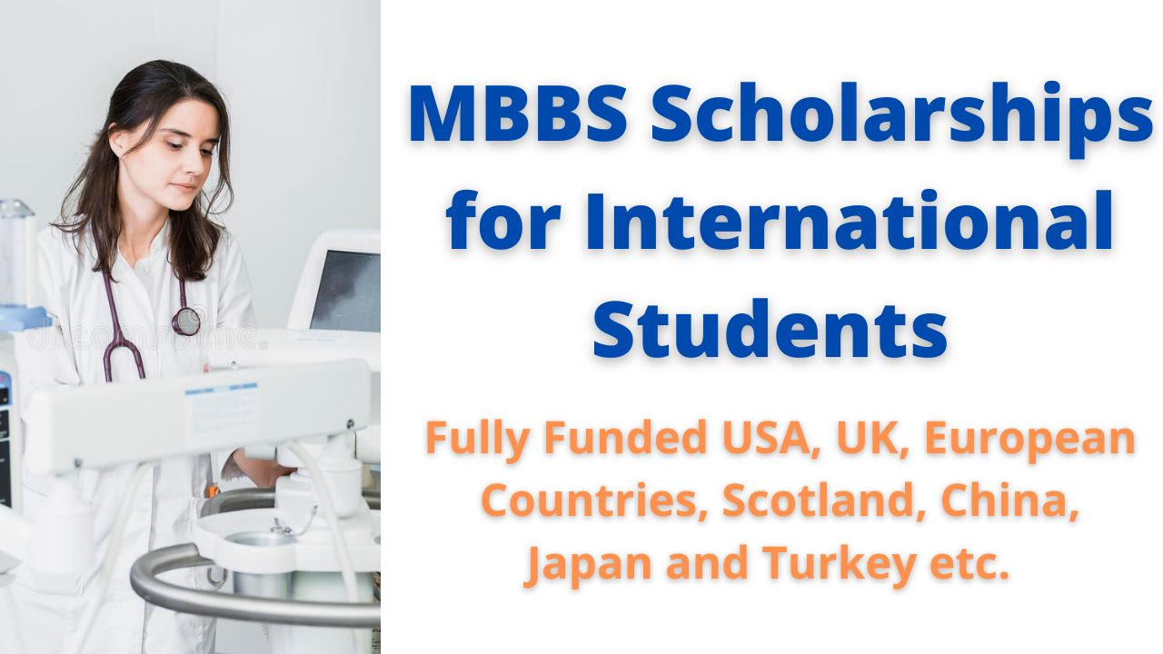 MBBS Scholarships 2024 for International Students Fully Funded