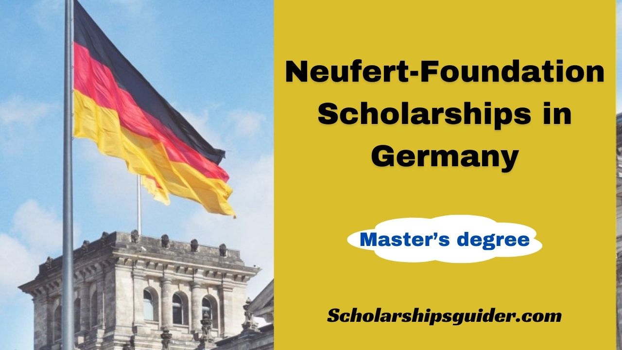 Neufert-Foundation Scholarships in Germany