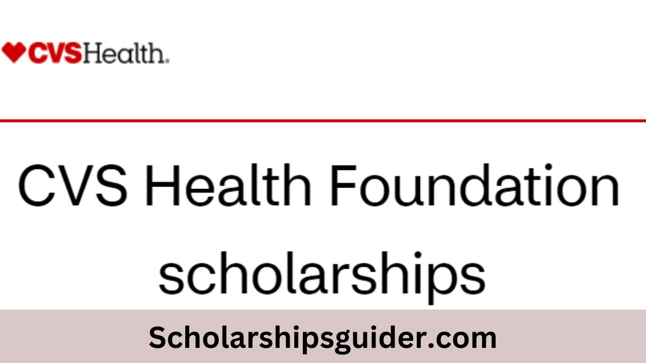 CVS Health Foundation Scholarships