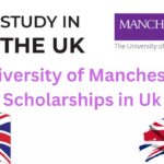 University of Manchester Scholarships 2024 in Uk