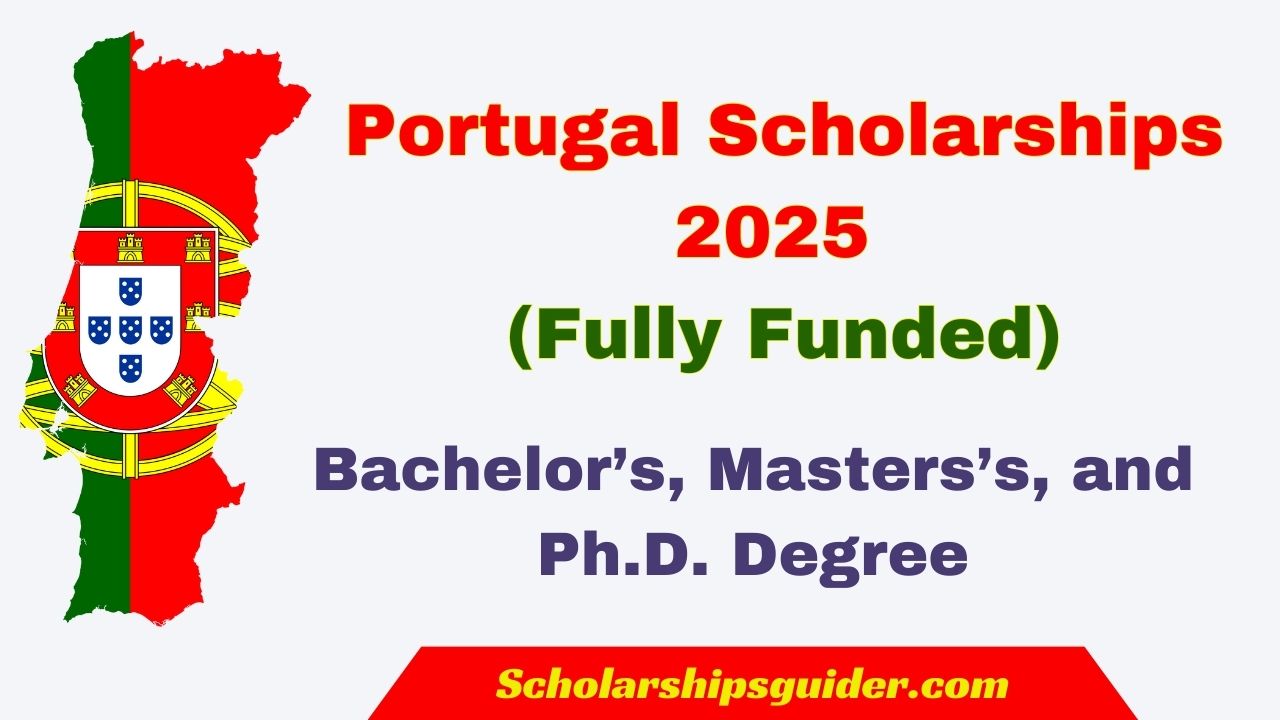 Portugal Scholarships (Fully Funded)