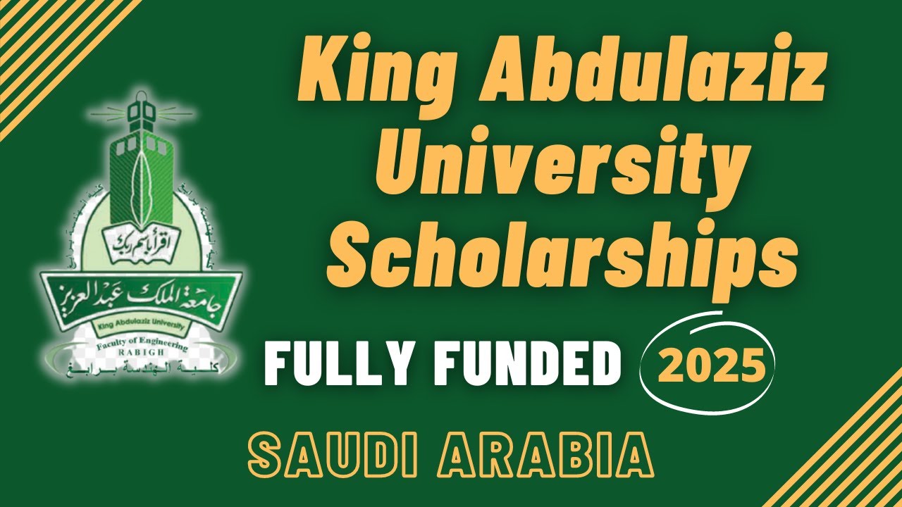 King Abdulaziz University Scholarship | Fully Funded
