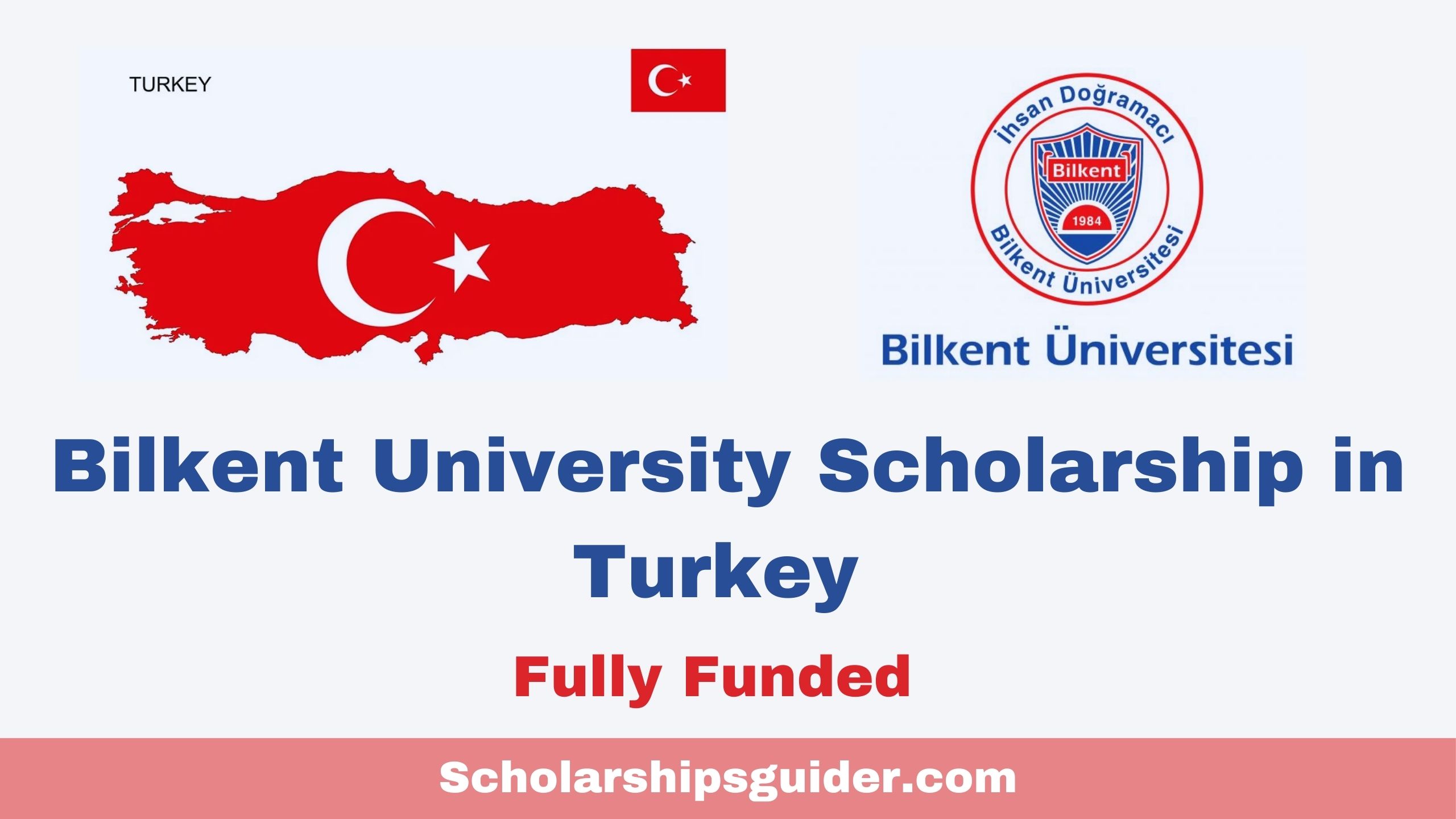 Bilkent University Scholarship in Turkey