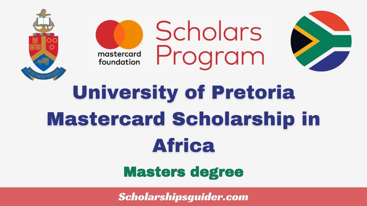 University of Pretoria Mastercard Scholarship in Africa