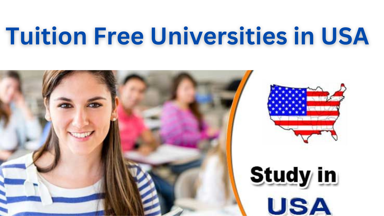 Tuition Free Universities in the United States 2026-27