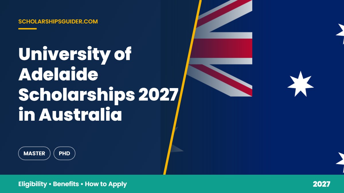 University of Adelaide Scholarships 2027 in Australia